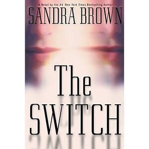 The Switch -- Sandra Brown